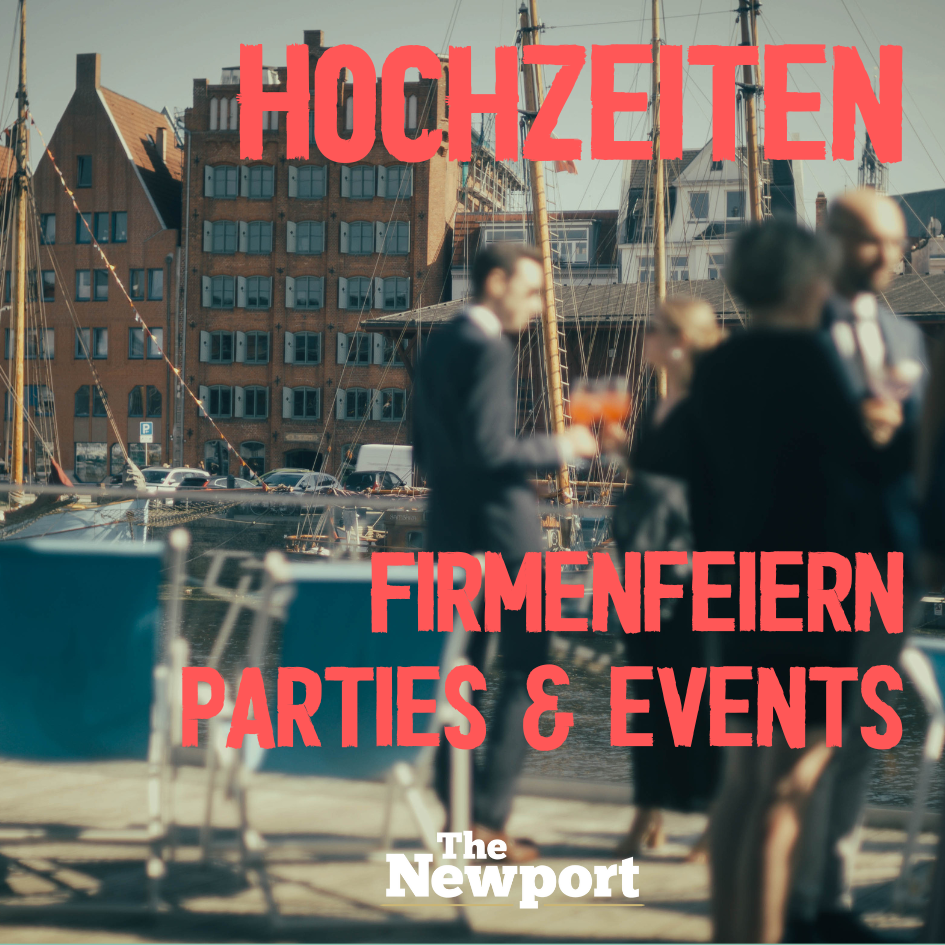 Hochzeiten, Firmenfeiern, Parties & Events im The Newport